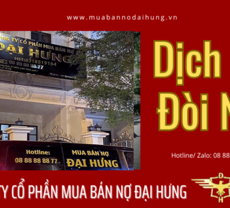 Dịch vụ đòi nợ uy tín, hợp pháp tại TPHCM | Mua Bán Nợ Đại Hưng