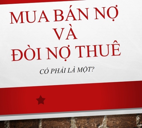 Mua Bán Nợ và Đòi Nợ Thuê có phải là một?